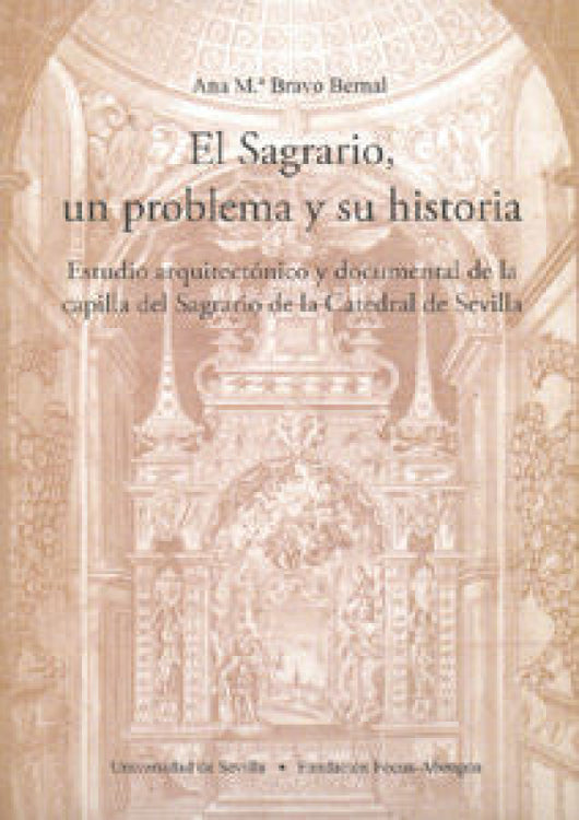 El Sagrario Un Problema Y Su Historia. Libro