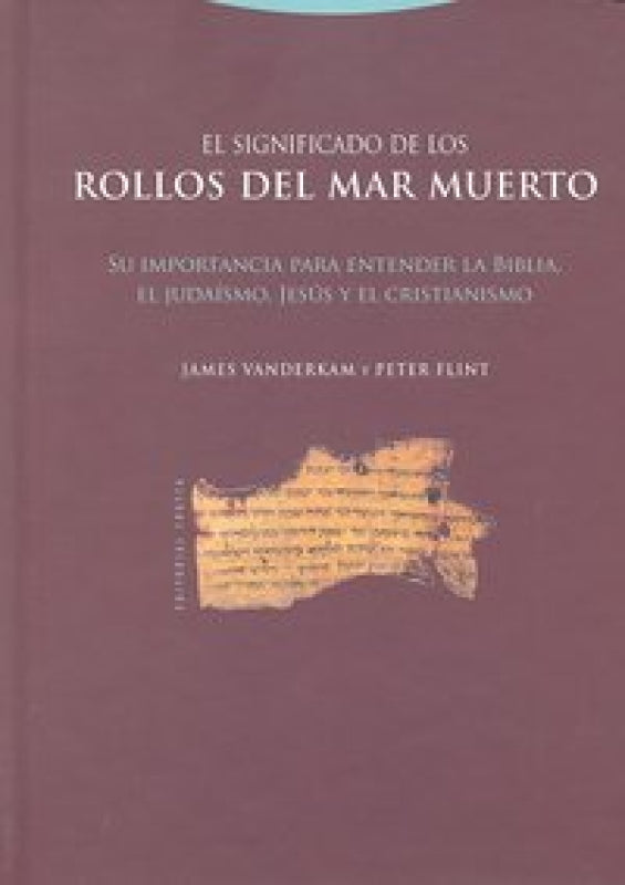 El Significado De Los Rollos Del Mar Muerto Libro