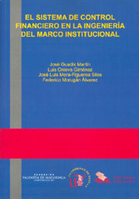 El Sistema De Control Financiero En La Ingenier¡a Del Marco Institucional Libro