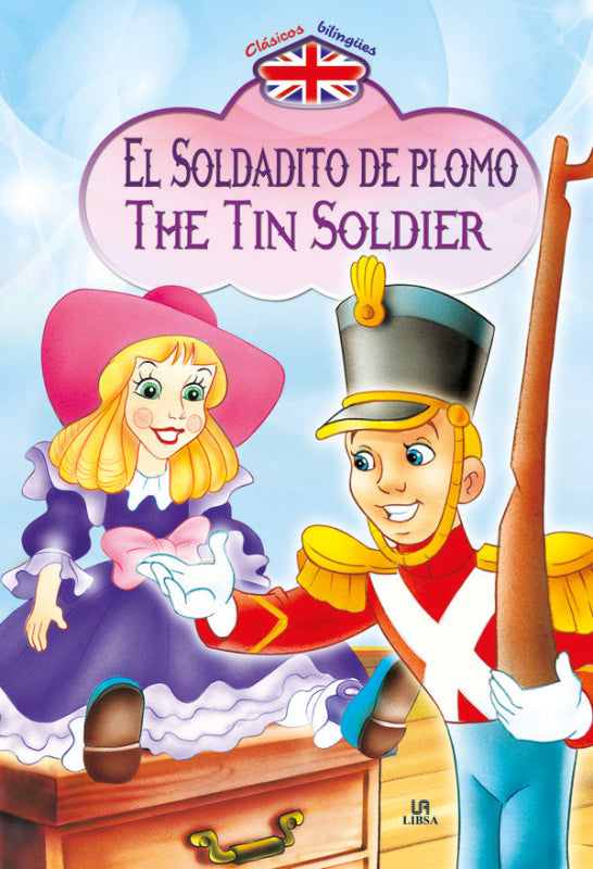 El Soldadito De Plomo/the Tin Soldier Libro