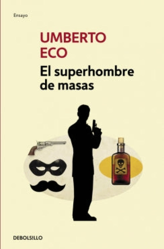 El Superhombre De Masas Libro