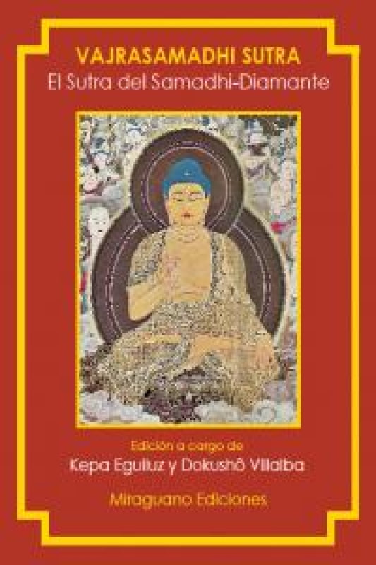 El Sutra Del Samadhi-Diamante. Vajrasamadhi Libro