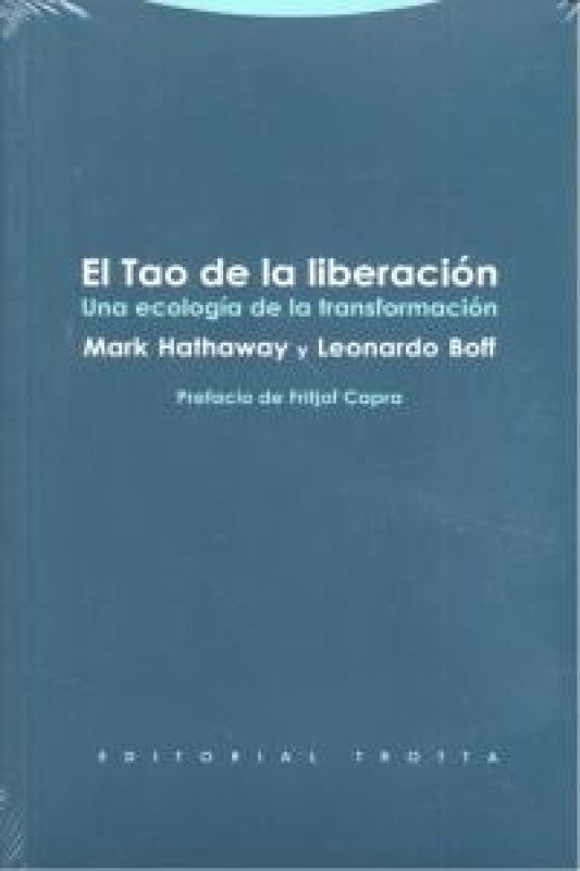 El Tao De La Liberación Libro