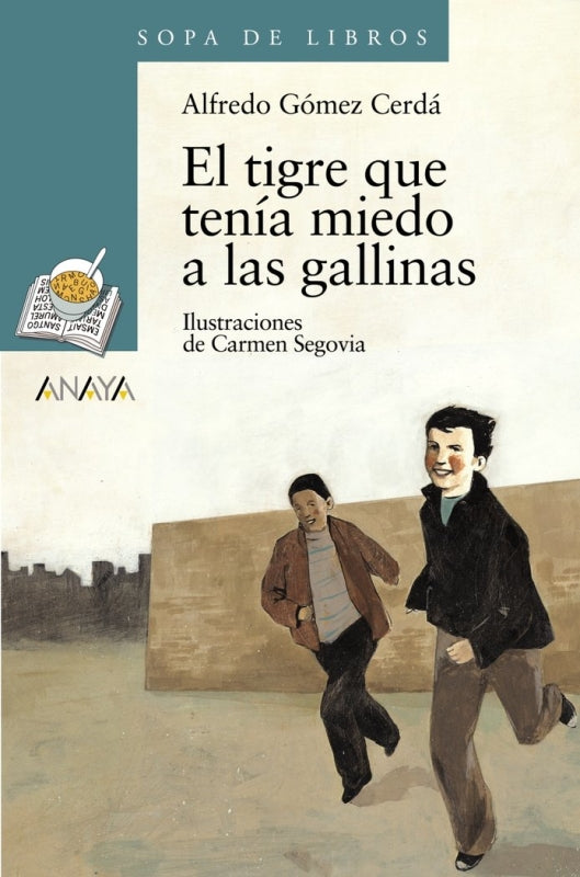 El Tigre Que Tenía Miedo A Las Gallinas Libro