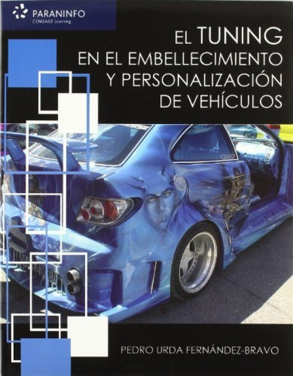 El Tuning En Embellecimiento Y Personalización De Vehículos Libro