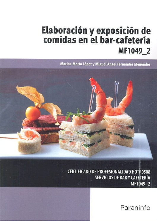 Elaboración Y Exposición De Comidas En El Bar-Cafetería Libro