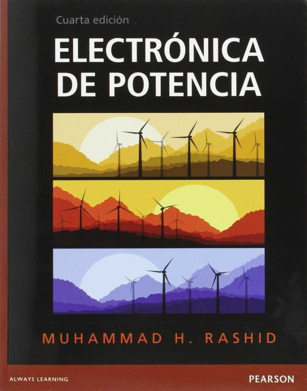 Electronica De Potencia:circuitos Dispositivos 4Ed Libro