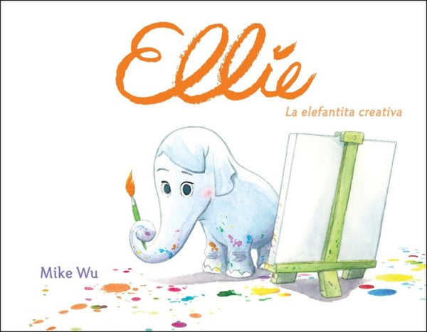 Ellie. La Elefantita Creativa Libro