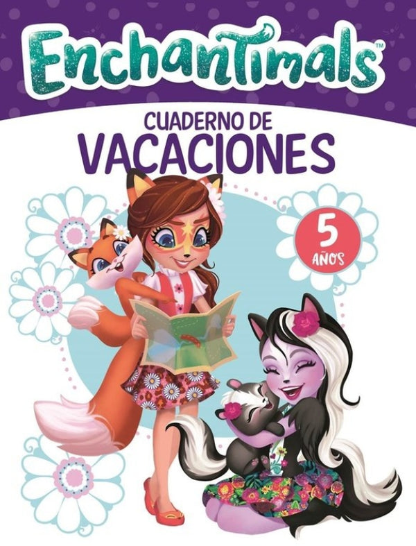 Enchantimals. Cuaderno De Vacaciones - 5 Años (Cuadernos Enchantimals) Libro