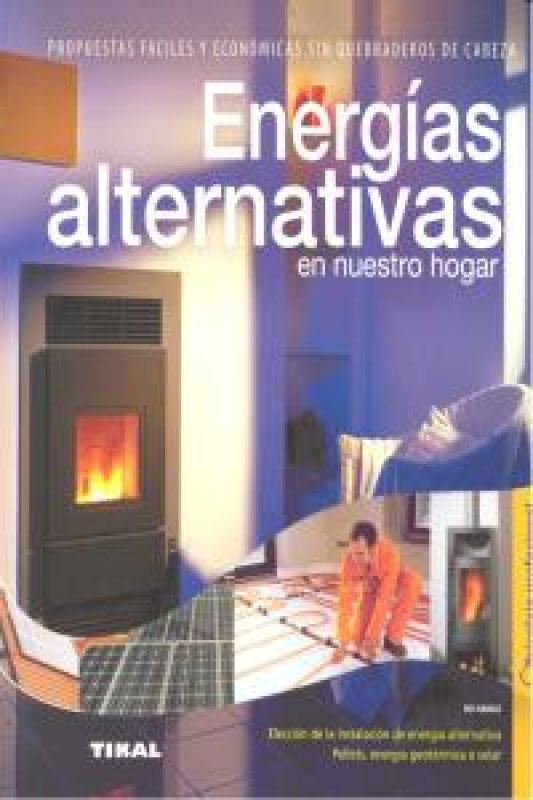 Energías Alternativas En Nuestro Hogar Libro