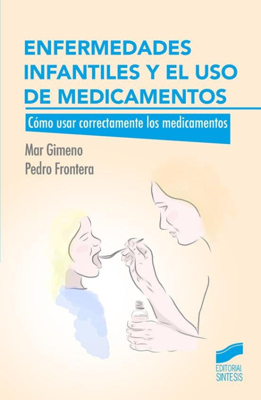 Enfermedades Infantiles Y El Uso De Medicamentos Libro