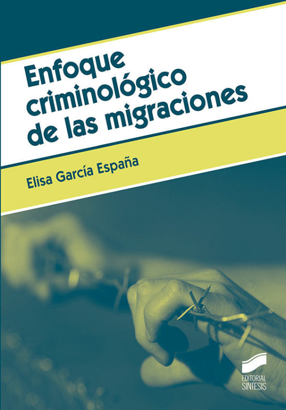 Enfoque Criminológico De Las Migraciones Libro