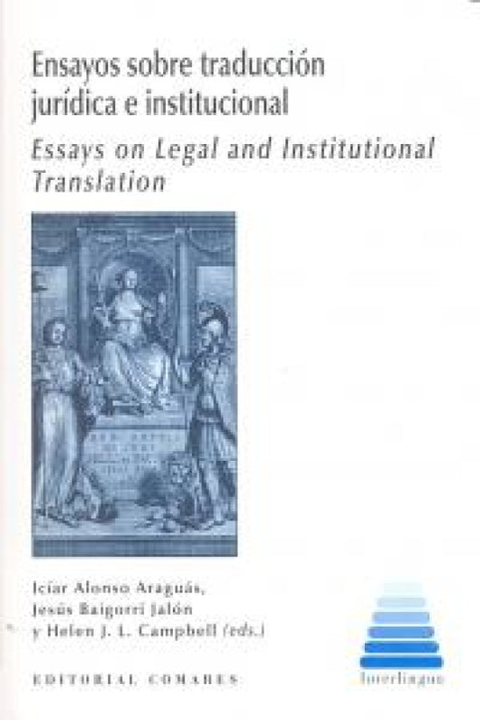 Ensayos Sobre Traducción Jur¡dica E Institucional Libro