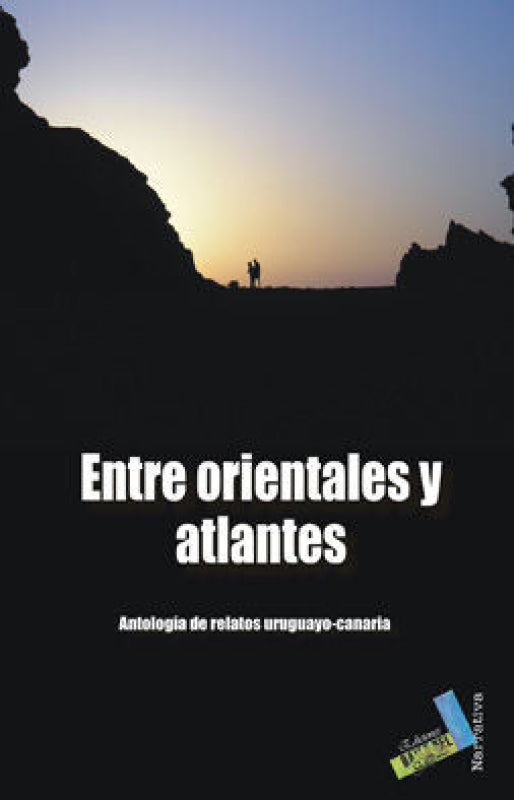 Entre Orientales Y Atlates Libro