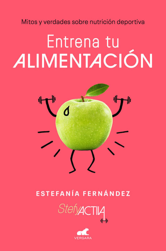 Entrena Tu Alimentación Libro