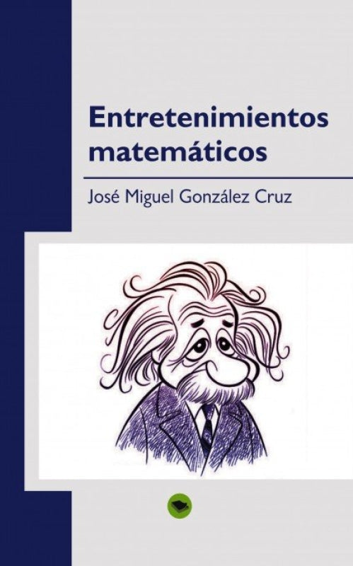 Entretenimientos Matemáticos Libro