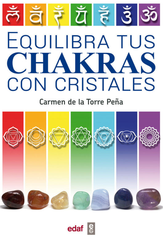 Equilibra Tus Chakras Con Cristales Libro