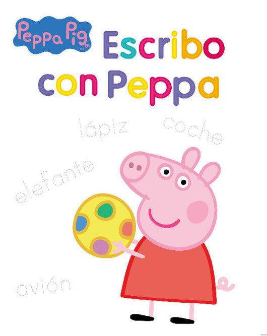 Escribo Con Peppa (Peppa Pig. Actividades) Libro