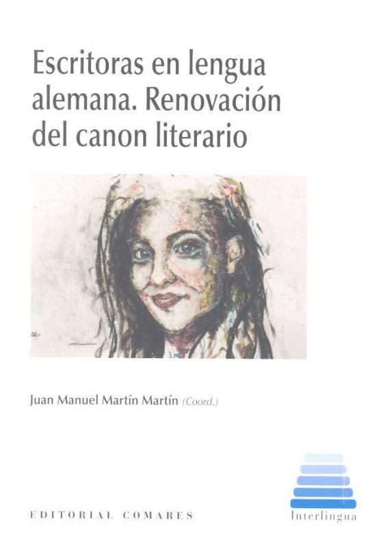 Escritoras En Lengua Alemana. Renovación Del Canon Literario Libro