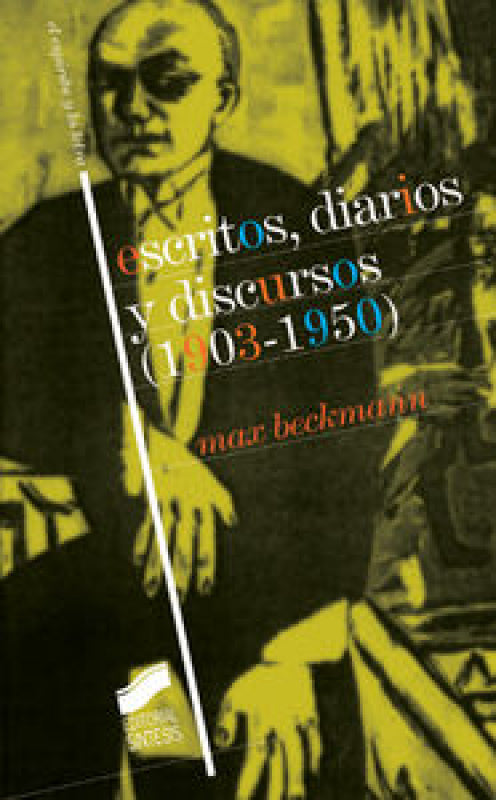 Escritos Diarios Y Discursos (1903-1950) Libro