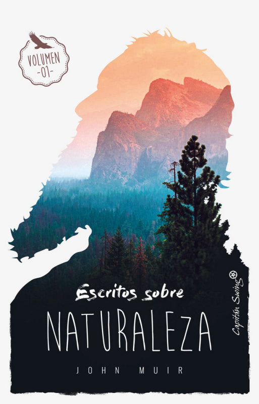 Escritos Sobre Naturaleza (Vol. I) Libro