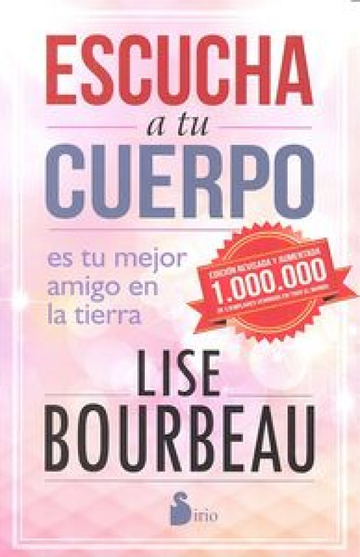 Escucha A Tu Cuerpo. Edición 25 Aniversario Libro