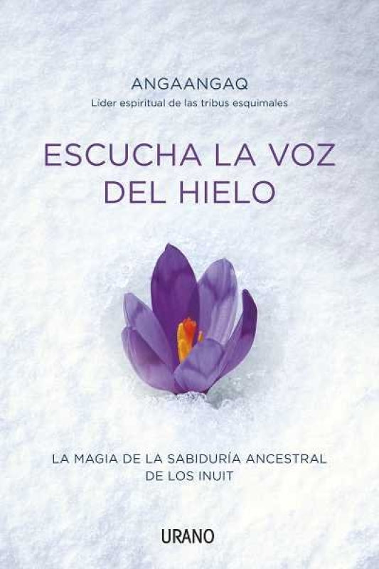 Escucha La Voz Del Hielo Libro