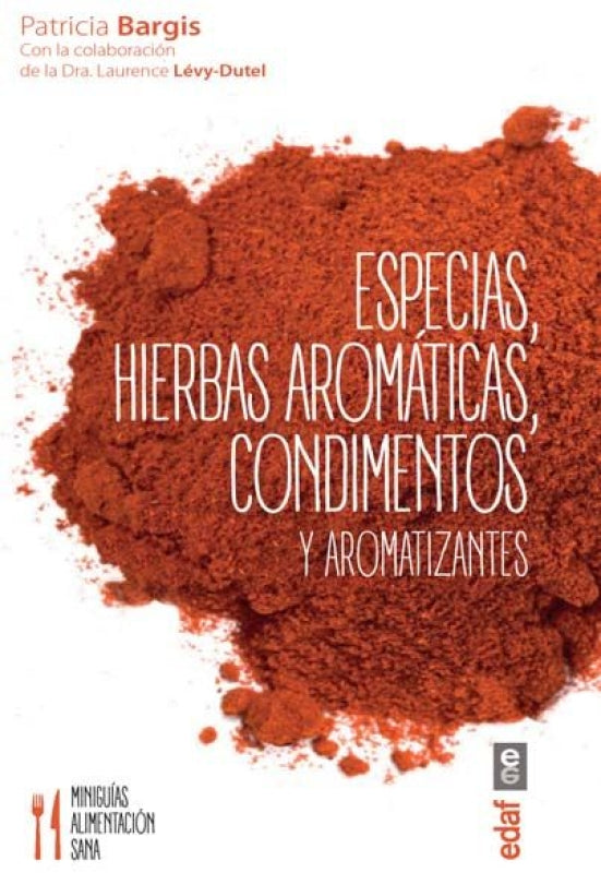 Especias Hierbas Aromáticas Condimentos Y Aromatizantes Libro