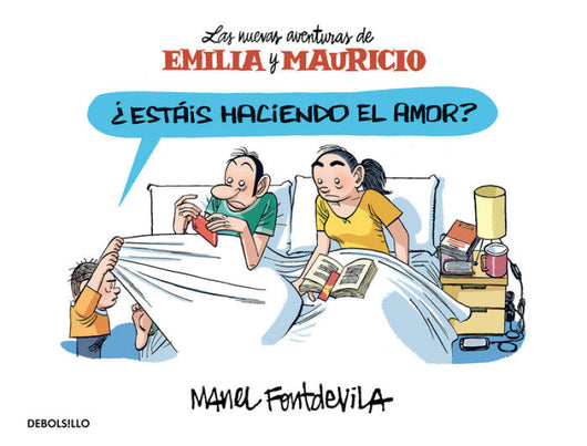 ¿estáis Haciendo El Amor (Emilia Y Mauricio 2) Libro