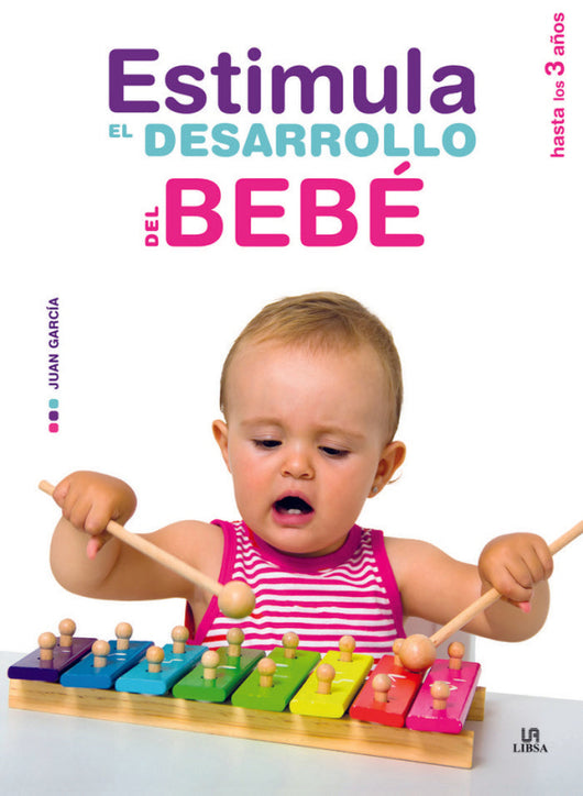 Estimula El Desarrollo Del Bebé Libro