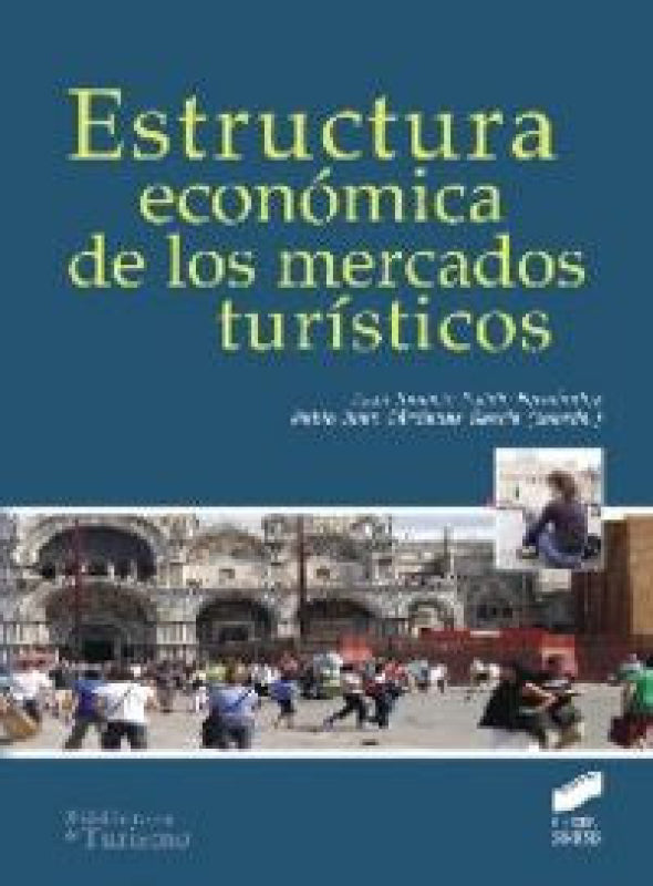 Estructura Económica De Los Mercados Turísticos Libro