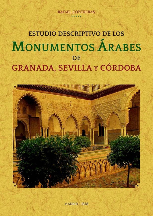 Estudio Descriptivo De Los Monumentos Arabes Granada Sev Libro