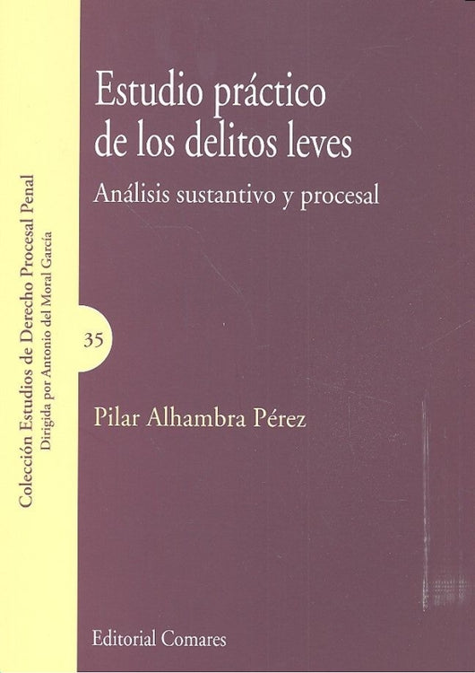 Estudio Práctico De Los Delitos Leves Libro