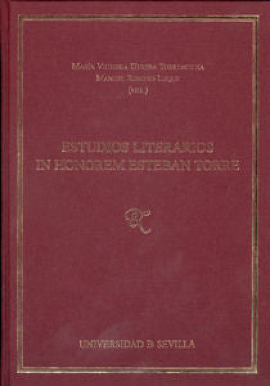 Estudios Literarios In Honorem Esteban Torre Libro