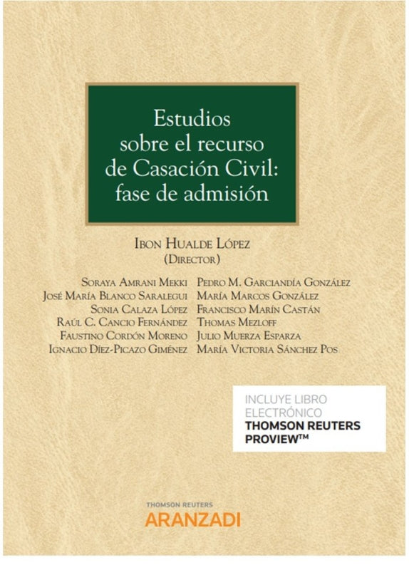 Estudios Sobre El Recurso De Casación Civil: Fase Admisión (Papel + E-Book) Libro