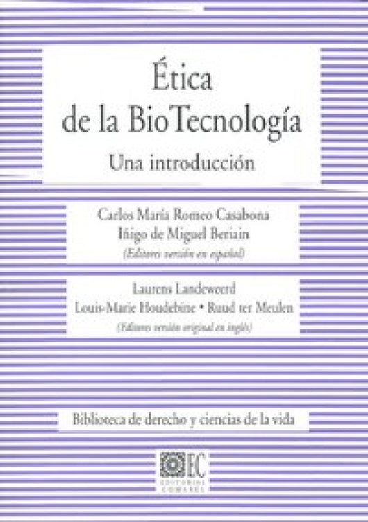 Etica De La Bio Tecnologia Una Introduccion Libro