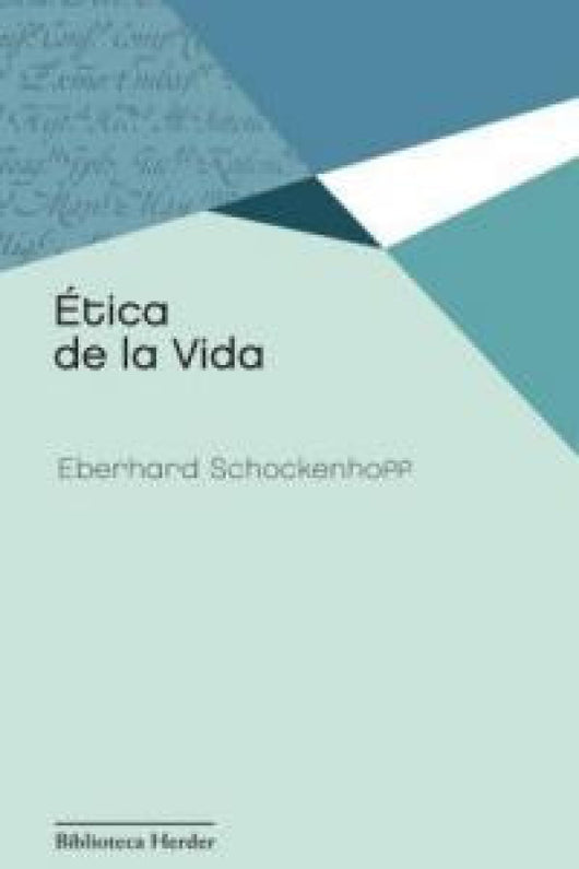 Ética De La Vida Libro