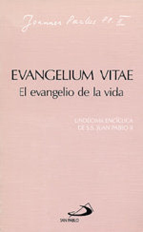 Evangelium Vitae. El Evangelio De La Vida Libro