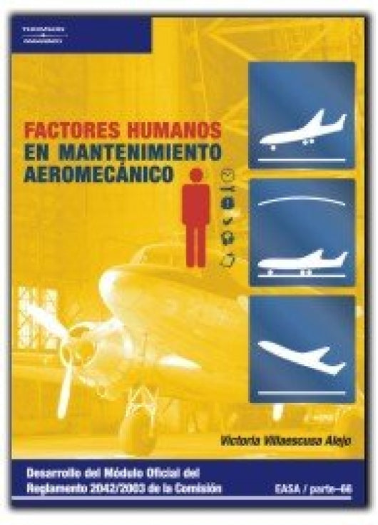 Factores Humanos En Mantenimiento Aeromecánico Libro