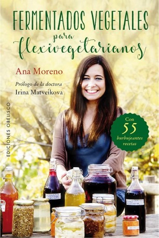 Fermentados Vegetales Para Flexivegetarianos Libro