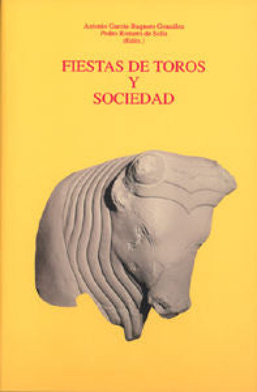 Fiestas De Toros Y Sociedad Libro