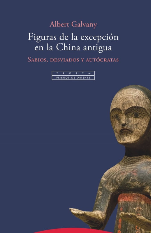 Figuras De La Excepción En China Antigua Libro