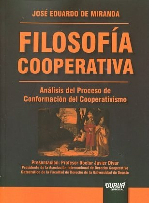 Filosofia Cooperativa Analisis Del Proceso De Conformacion Cooperativismo Libro