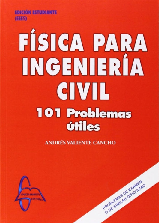 Fisica Para Ingenieria Civil: 101 Problemas Libro