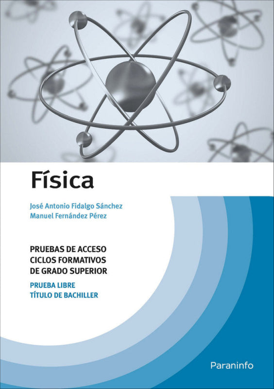 Física. Pruebas De Acceso A Ciclos Formativos Grado Superior Libro