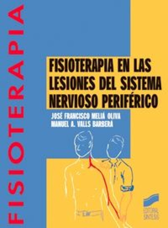 Fisioterapia En Las Lesiones Del Sistema Nervioso Periférico Libro