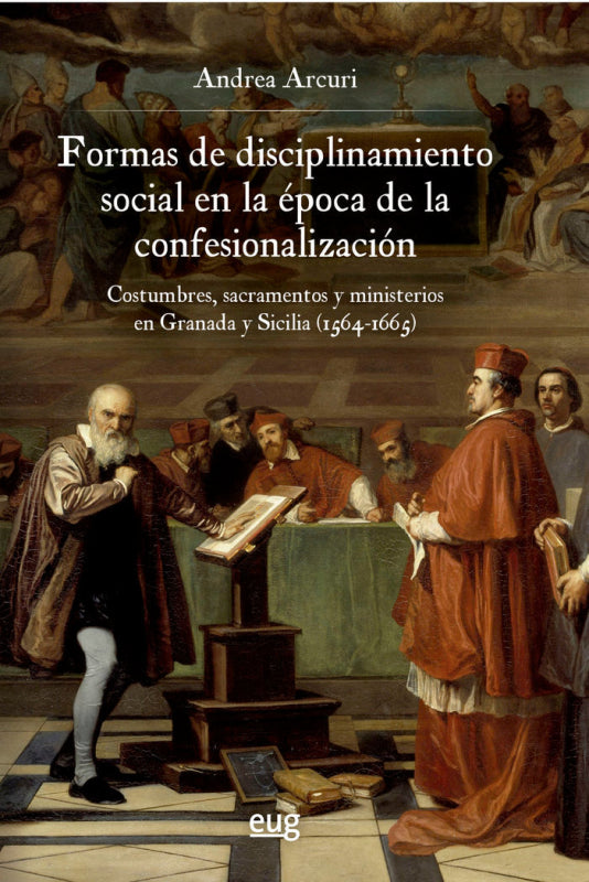 Formas De Disciplinamiento Social En La Epoca Confesio Libro