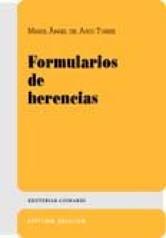 Formularios De Herencias 7ª Edicio Libro