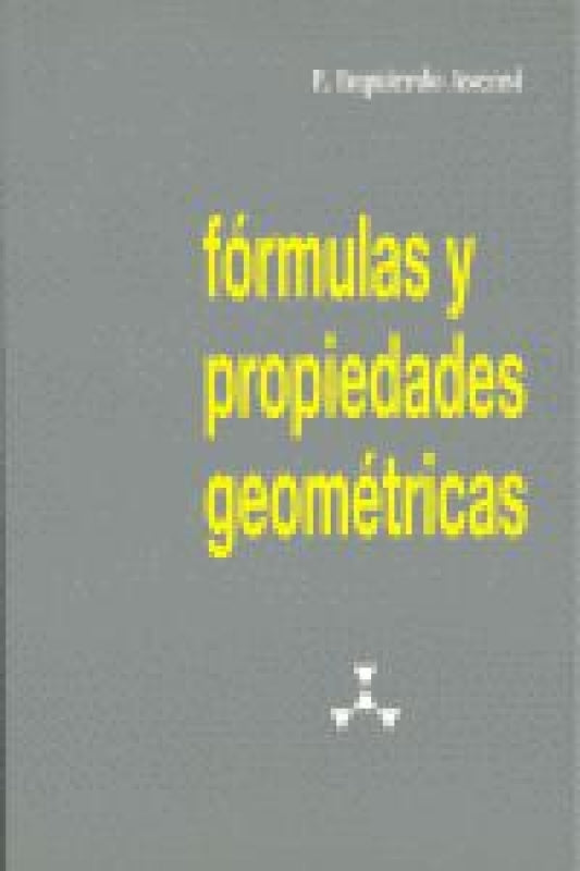 Fórmulas Y Propiedades Geométricas Libro