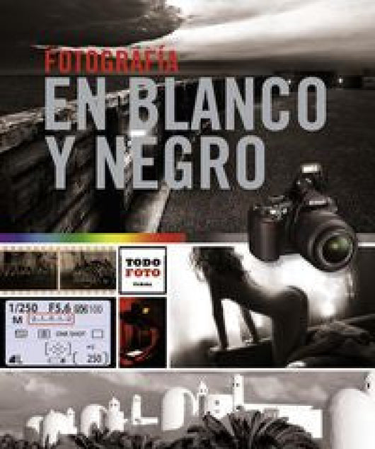 Fotografía En Blanco Y Negro Libro